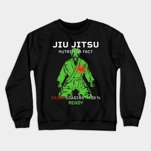 Funny Jiu Jitsu Nutrition Facts Crewneck Sweatshirt